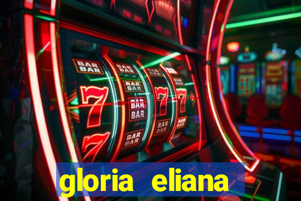 gloria eliana ribeiro letra